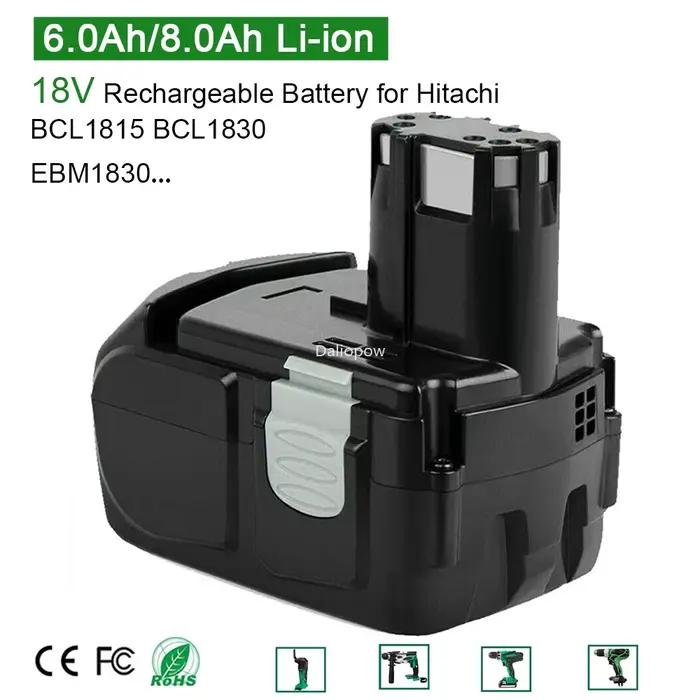 Batterie Rechargeable de remplacement Li-ion 18V, 6,0 ah/8,0 ah, pour Hitachi BCL1815 BCL1830 EBM181